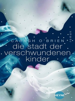 cover image of Die Stadt der verschwundenen Kinder